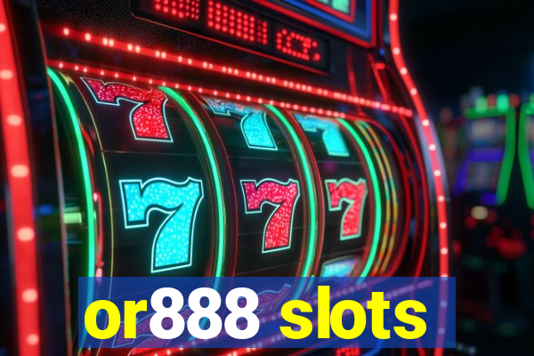 or888 slots